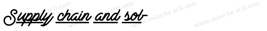 Supply chain and sol字体转换